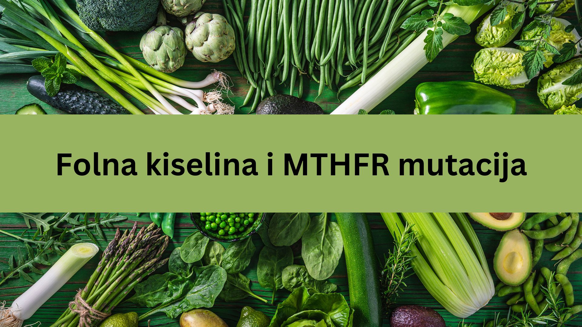 MTHFR mutacija gena
